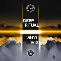 Deep Ritual | M.A.N.D.Y., Traumer, Monkey Safari - Vinyl Only Mix by Pedro II Mexico