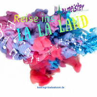 Reise ins La La Land