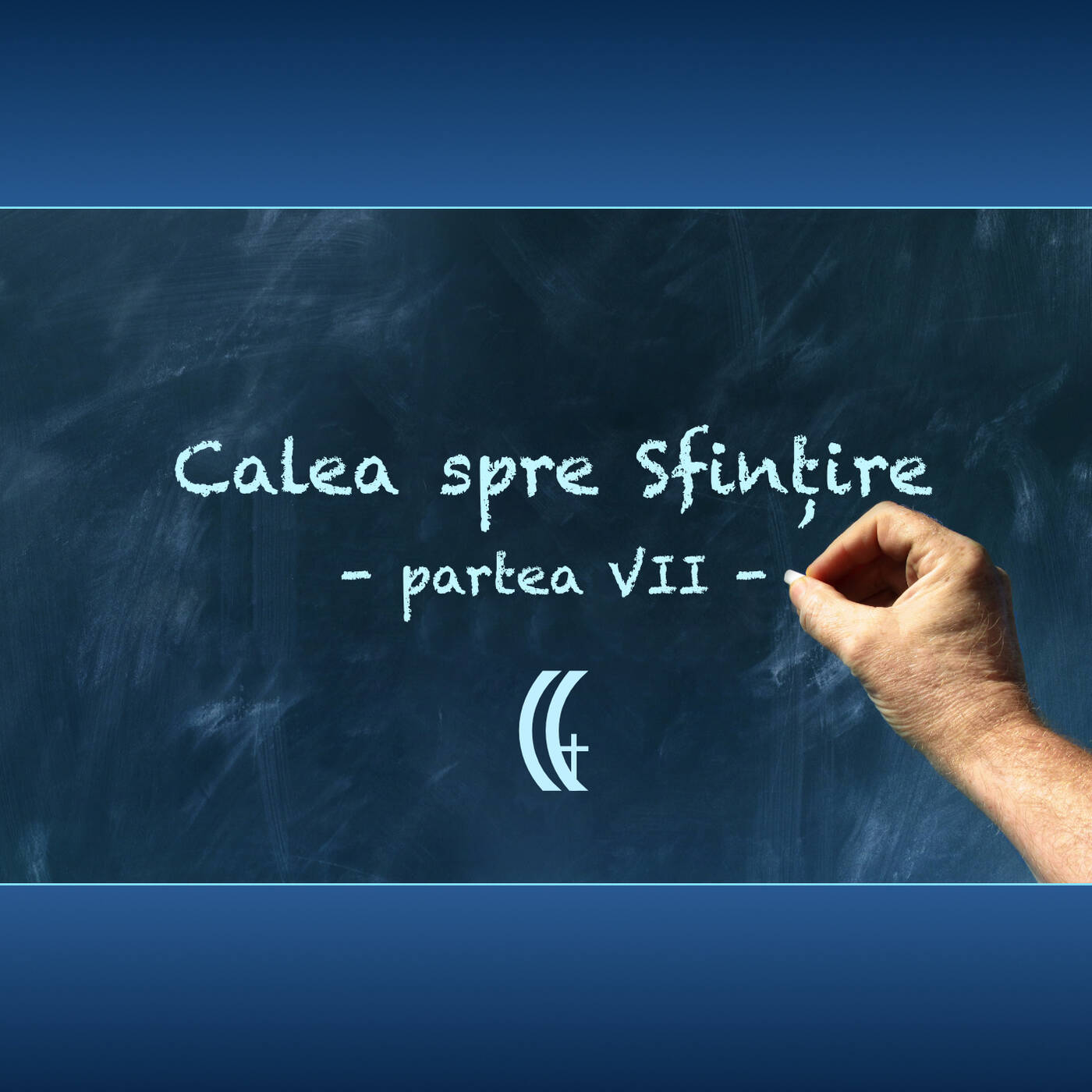 Calea spre Sfințire - 7 episode artwork