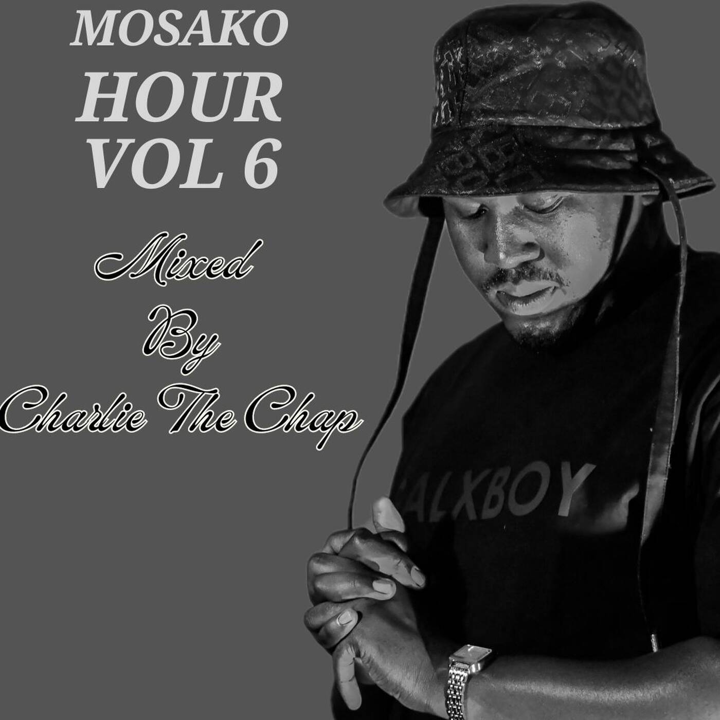 Play Mosako Hour Vol 6 Mixed By Charlie The Chap