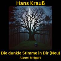 Die dunkle Stimme in Dir (Neu) by Hans Krauß