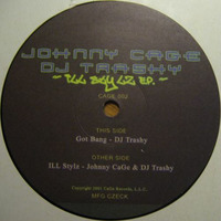 Johnny CaGe &amp; DJ Trashy - Ill Stylz (2001) by Johnny CaGe
