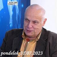 Na prahu zmien 231 - 2023-07-31 Ján Lakota by Slobodný Vysielač