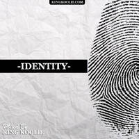 Identity by King Koolie