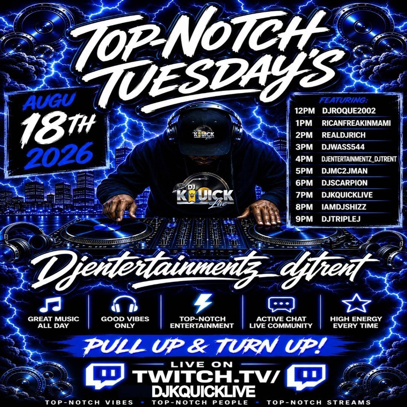 TOP NOTCH TUESDAYRAIDTRAINHosted By @djentertainmentz_djtrent 7-8PMEST‼️(AUG 18, 2026) episode artwork