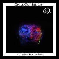 Zoltan Biro - Chill Out Session 069 by Zoltan Biro