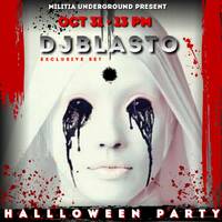 HALLOWEEN MILITIA SHOW - DJBLASTO by DjBlasto