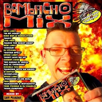 Bombacho Mix - Long Megamix (by Xavi Pujadas) by MIXES Y MEGAMIXES