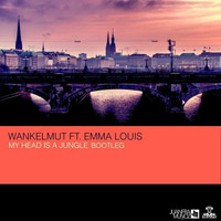 FREE DOWNLOAD Wankelmut Ft Emma Louis - My Head Is A Jungle (3 Bootleg Pack FREE DOWNLOAD) by Juanfra Munoz