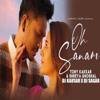 OH SANAM |REMIX|DJ KAUSAR X DJ SAGAR by DJ KAUSAR
