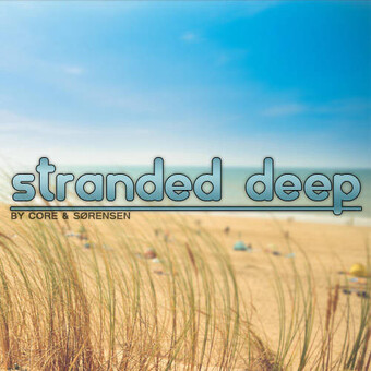 stranded deep  - by Core &amp; S&oslash;rensen