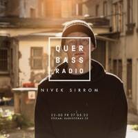 Querbass Radioshow // 27.05.2022 // Nivek Sirrom by Querbass