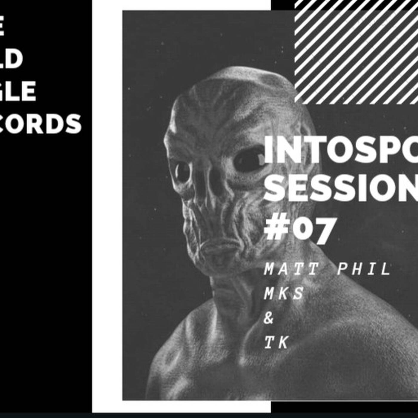 INTOSPCE SESSION #07 By Matt Phil Mks & TK episode artwork