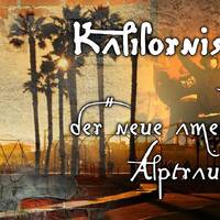Kalifornisierung - der neue amerikanische Alptraum by NuoFlix