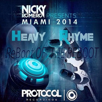 Miami ReBoot Of The Reboot Preview -- OUT NOW ! -- by Heavy Rhyme
