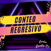 Conteo Regresivo by Carlos Canlla Dj