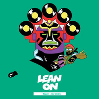 DJ Vittor Ossani - Lean On Mashup 5o1 by djvittorossani