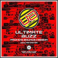 HWM Pres. Ultimate Buzz Bootleg - Promo's Bounce Mission (2026 Remaster) by hiddenworldmusic