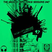 The Groove Experience Sessions 047 (Mixed By FransmicSA) by TheGrooveExperienceSessions