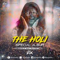AXoHOLIc Holi Edition Vol &ndash; 1