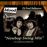 Newbop Swing Mix by Fred Balkayou