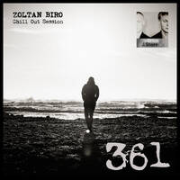 Zoltan Biro - Chill Out Session 361 [including: Orion &amp; J.Shore Special Mix] by Zoltan Biro