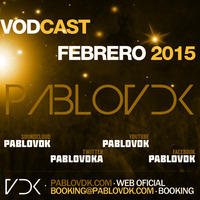 Pablo Vdk #VodcastFebrero 2015 by PabloVdk