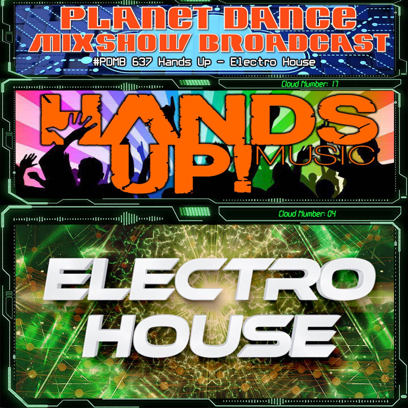 Planet Dance Mixshow Broadcast 637 Hands Up - Electro House episode artwork