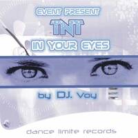 DJ Voy - TNT in your eyes (Extended) by DJ Voy