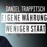 Eigene Währung, weniger Staat; So zeigt die Schweiz, wie es geht! - Daniel Trappitsch by NuoFlix
