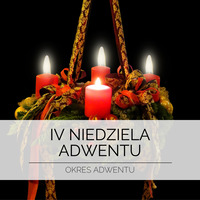 24.12.2023 r. - IV Niedziela Adwentu - ks. Paweł Sułko by Słowo w Sieci
