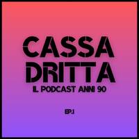 V.A. - MK🇮🇹 pres. CASSA DRITTA (il podcast anni 90) EP1 by MK🇮🇹