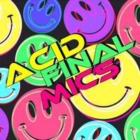 ACID FINAL MICS by MIXES Y MEGAMIXES