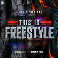 A-Style presents This Is Freestyle Yearmix 2020 @ REALHARDSTYLE.NL 31.12.2020 by A-Style - Harder Styles DJ