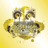 Most High Mixtape vol.2 presented by Dj MeSs &amp; Dj Young J by Dj MeSs