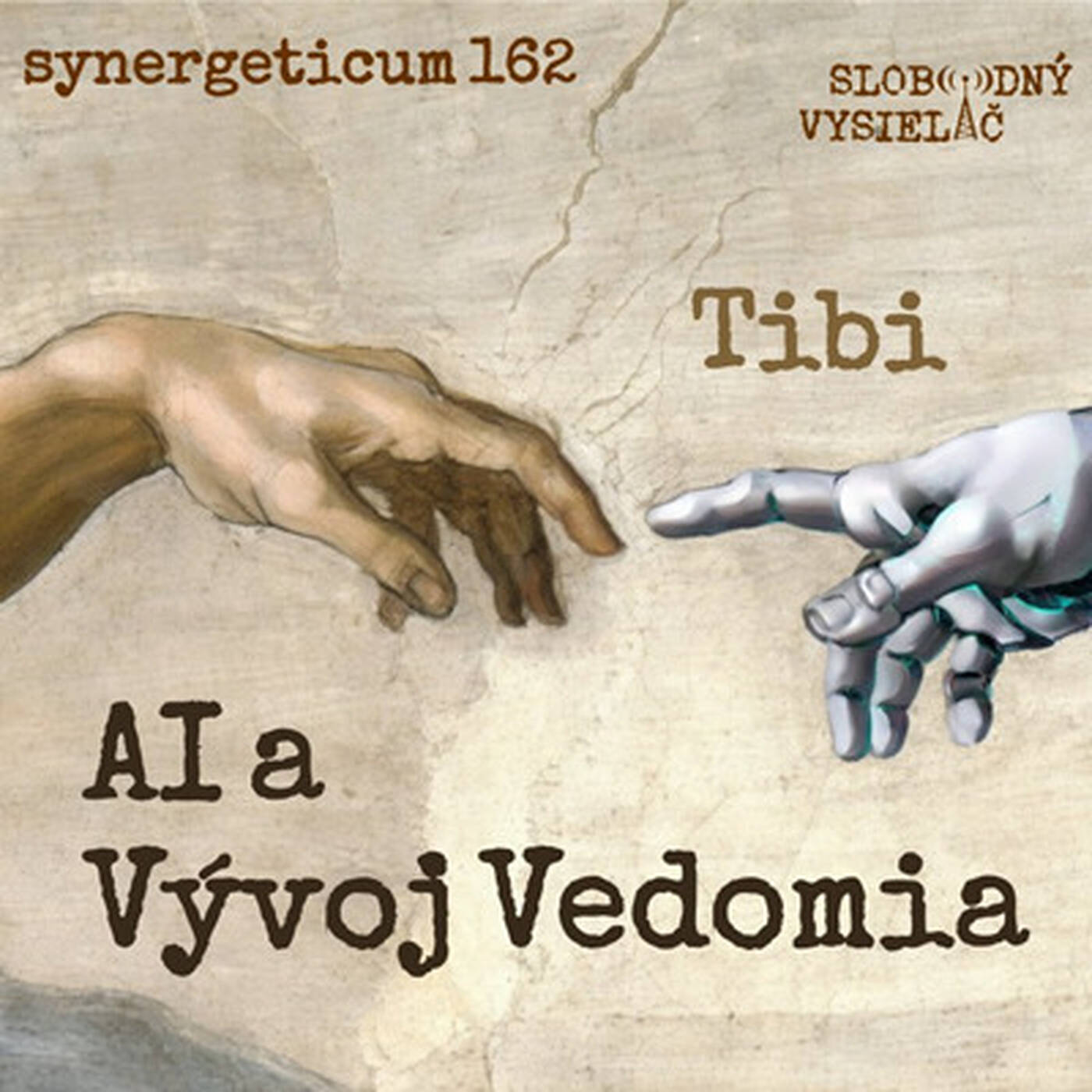 Synergeticum 162 - 2026-04-07 AI a Vývoj Vedomia episode artwork