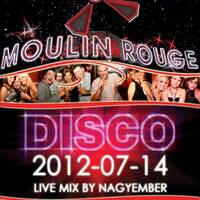 2012-07-14 Live @ Moulin Rouge Budapest by Nagyember