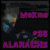 ALARACHE #35 - Mix Makina - 175 BPM by Dj~M...