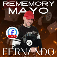 Rememory - Edición de Mayo by Fernando López Dj