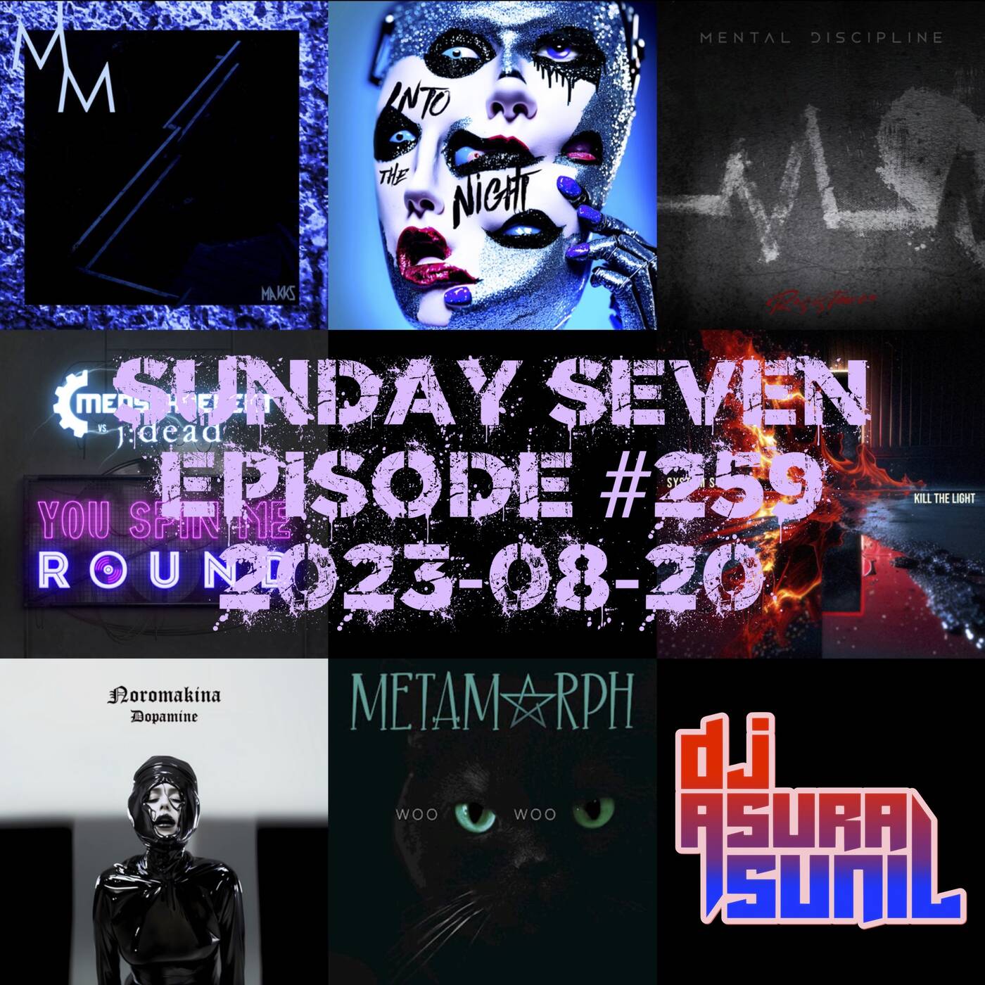 DJ AsuraSunil's Sunday Seven Mixshow #259 - 20230820 episode artwork