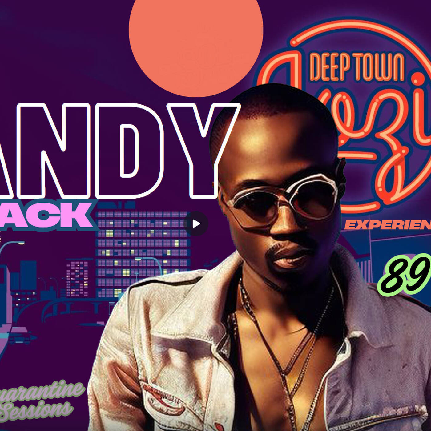 Andy Black - Quarantine Sessions - Deep House  (The DeepTownJozi Experience) Episode 89 episode artwork