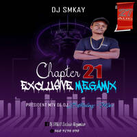 Dj SMKAY(x_-)b - Chapter 21 [PRESIDENT MTV DE DJ Birthday Mix 27-08-2022] by Samkeløw C'bānyønî