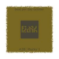Bpdo #28 - Mucky 1 by flark