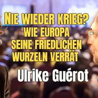 „Nie wieder Krieg? – Wie Europa seine friedlichen Wurzeln verrät - Im Gespräch mit Ulrike Guérot by NuoFlix