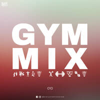 GYM MIX 010 by Blaqrose Supreme