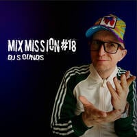 Mix Mission #18 by DJ Sounds
