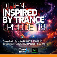 DJ Ten - Inspired By Trance - Episode 118 [Mar 2026] by DJ Ten
