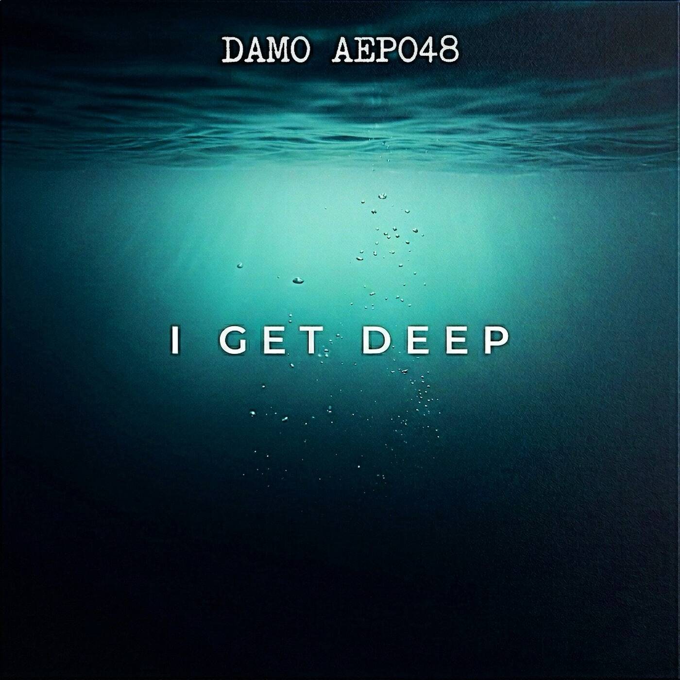 AEP048 - I Get Deep