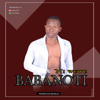 baba noti ni wewe by Chriss Papilin