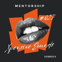 XpensiveSounds_#027_Mixed_&amp;_Compiled_By_DjyMentorship by Mentorship